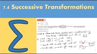 74 Successive Transformations CORE 1 Chapter 7 Linear transformations [upl. by Ahsirat]