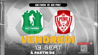 EN DIRECT FARBA vs PENC FINALE PHASES NATIONALES DIOURBEL 2024 [upl. by Ennahoj]