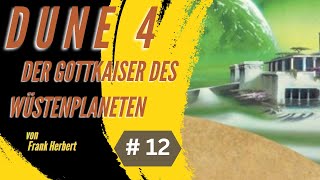 Hörbuch  Dune 4  Der Gottkaiser des Wüstenplaneten  12 [upl. by Darrelle503]