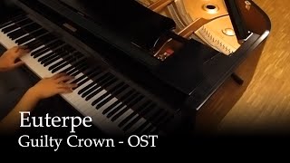 Euterpe  Guilty Crown OST Piano [upl. by Rivi506]