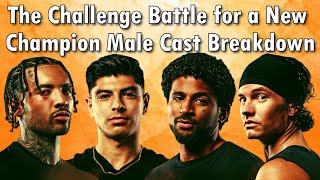 The Challenge Battle For A New Champion Male Cast Breakdown [upl. by Bonar]