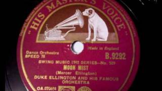 Duke Ellington and His Famous Orchestra  Moon Mist [upl. by Gala]