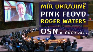 MÍROVÝ APEL – Pink Floyd ROGER WATERS podpořil v OSN MÍR – 8 února 2023 – plná verze [upl. by Miru425]