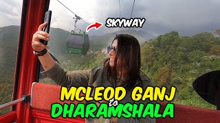 Ep 10  MUST VISIT Skyway Ride From Mcleod Ganj To Dharamshala  Himachal Series 2024 [upl. by Naerad]