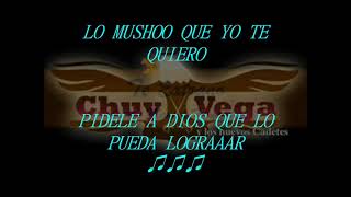 ALMA RENDIDA CHUY VEGA KARAOKE [upl. by Connelley]