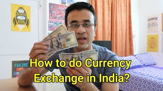 How to do Currency Exchange in India How to exchange currency in Bank [upl. by Greenberg]