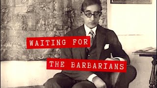 Waiting for the Barbarians  Cavafis [upl. by Eirolam]