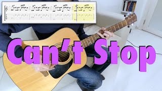 Red Hot Chili Peppers  Cant Stop guitar cover tab [upl. by Suoicserp]