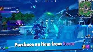 Purchase an item from Gwen fortnite [upl. by Aniretak]