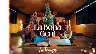 La Troupe  LA BONA GENT Videoclip oficial [upl. by Rooney]