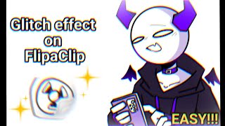 GLITCH effect on FlipaClip  SUPER EASY [upl. by Eiramac]