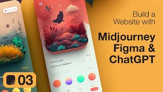 AI03 Build a Website with Midjourney Figma amp ChatGPT [upl. by Michelina585]