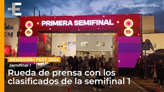 EN DIRECTO  Rueda de prensa con los clasificados de la primera semifinal del Benidorm Fest 2024 [upl. by Rianna]