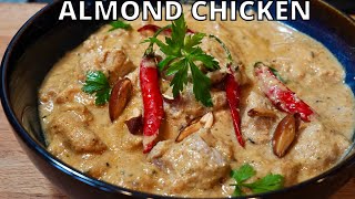 CHICKEN IN CREAMY ALMOND SAUCE  Easy amp Quick Chicken Recipe  Almond Chicken Curry Recipe [upl. by Leitman]