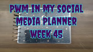 PWM in my Social Media Planner Week 45 [upl. by Rheinlander]