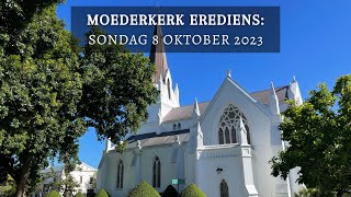 Moederkerk Erediens 8 Oktober 2023 [upl. by Nauqahs]