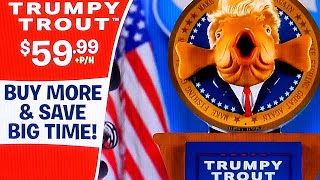 TRUMPY TROUT  TRUMPY TROUT COMMERCIAL 2024  DONALD TRUMP  TRUMPY TROUT MAKE FISHING GREAT AGAIN [upl. by Enirehtac606]