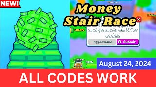 All Codes Work Money Stair Race ROBLOX August 24 2024 [upl. by Kaitlynn218]