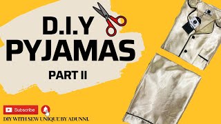 HOW TO SEW PYJAMAS FOR BEGINNERS  DIY PAJAMA SHIRT with revere collar  PART 2 [upl. by Elna888]