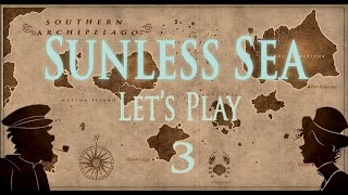 Sunless Sea  Lets Play  Episode 3  Skin Of Our Teeth BLIND [upl. by Carlynne]