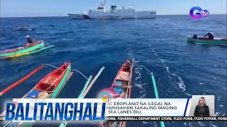 Panukalang nagtatakda ng archipelagic sea lanes ng Pilipinas aprubado na sa BICAM  Balitanghali [upl. by Inalel]