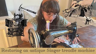 Restoring an Antique Treadle Sewing Machine [upl. by Acnaib]