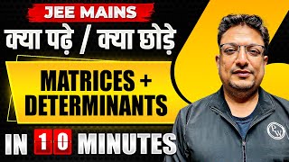 Complete MATRICES  DETERMINANTS in just 10 MINUTES  JEE Main 2024 [upl. by Mendie]