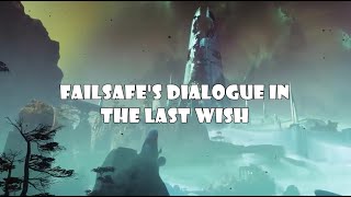 Failsafes Dialogue in the Last Wish Raid  Destiny 2 [upl. by Ellata]