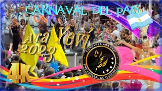 ARA YEVÍ 2023 Desfile COMPLETO【4K】CARNAVAL del País 🥳💃🕺GUALEGUAYCHÚ Argentina [upl. by Sixele]