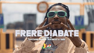 FRERE DIABATE  Soutien au CAPITAINE IBRAHIM TRAORE et a lAES [upl. by Maddy]