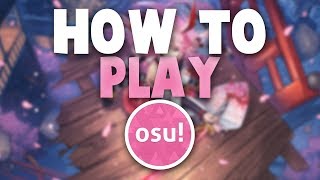 How to Play osu Tips amp Advice for Beginners UPDATED [upl. by Jena]