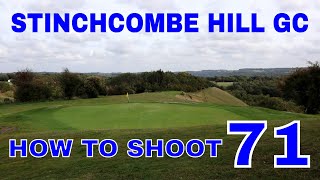 Stinchcombe Hill GC  How to shoot 71 [upl. by Calbert]