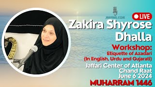 Workshop Etiquettes of Muharram  Zakira Shyrose Dahlia  JaffariCenterATL  Jaffaricom [upl. by Annaeed]