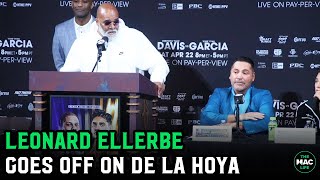 Leonard Ellerbe to Oscar De La Hoya “You’re asleep at the fg wheel and we took your fighters” [upl. by Ailedua]