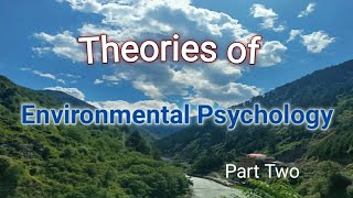 Theories of Environmental Psychology  part two [upl. by Enelyt]