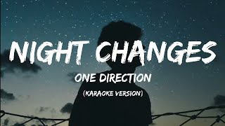 Night Changes  One Direction  Karaoke Version [upl. by Atteragram]