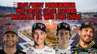 Nashville SX Was Pure Chaos  PC Kawi Curse Strikes Again  East\West Showdown Pandemonium [upl. by Ylatan]