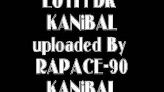 ♫ Lotfi DK 1998 KANiBAL Kannibal [upl. by Blanchette]