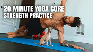 20 MINUTE STRONG YOGA CORE PRACTICE [upl. by Dalpe]