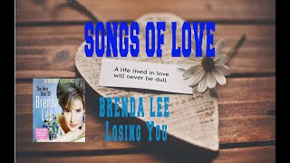 BRENDA LEE  LOSING YOU [upl. by Yevol]