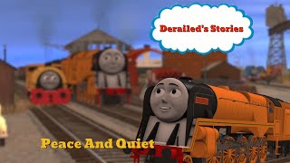 Derailed’s Stories Peace And Quiet [upl. by Dorolisa467]