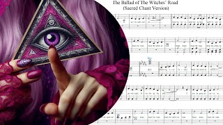 The Ballad of The Witches Road Sacred Chant Version — Piano Sheet Music [upl. by Alaik914]