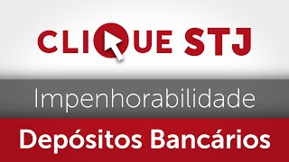 Terceira Turma reafirma que impenhorabilidade de depósitos bancários não se aplica a empresas [upl. by Linzer]