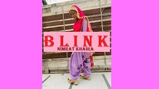 GIDHA COVER  NIMRAT KHAIRA  BLINK [upl. by Ijies]