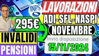 INPS NOVEMBRE🔴Uscite LAVORAZIONI✅ADI SFL Naspi AUU👉Doppio BONUS💶INVALIDI e PENSIONI [upl. by Einohtna]