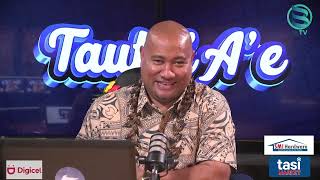 TAUTAI AE EP 67 With Hon Lautimuia Uelese Vaai Minister of Finance [upl. by Wald]