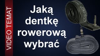 Jakie wybrać dętki do roweru [upl. by Abagail645]