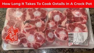 How Long Does It Take To Cook Oxtails In A Crock Pot Heres The Answer [upl. by Assehc]