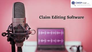 What Is Claims Editing Claim Editing Software Accurate Claims Editing [upl. by Ynnek]