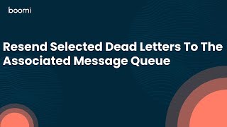 Resend Selected Dead Letters To The Associated Message Queue [upl. by Nibor]